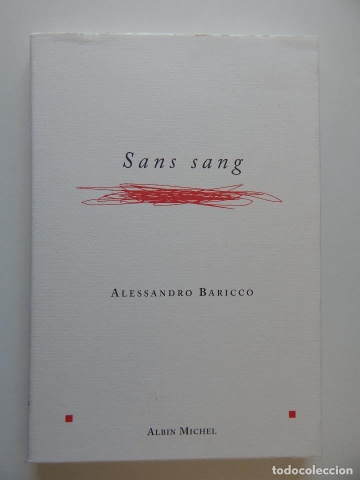 Libros: Sans sang - Alessandro Baricco, 2003 - Libro franc&eacute;s - Foto 1
