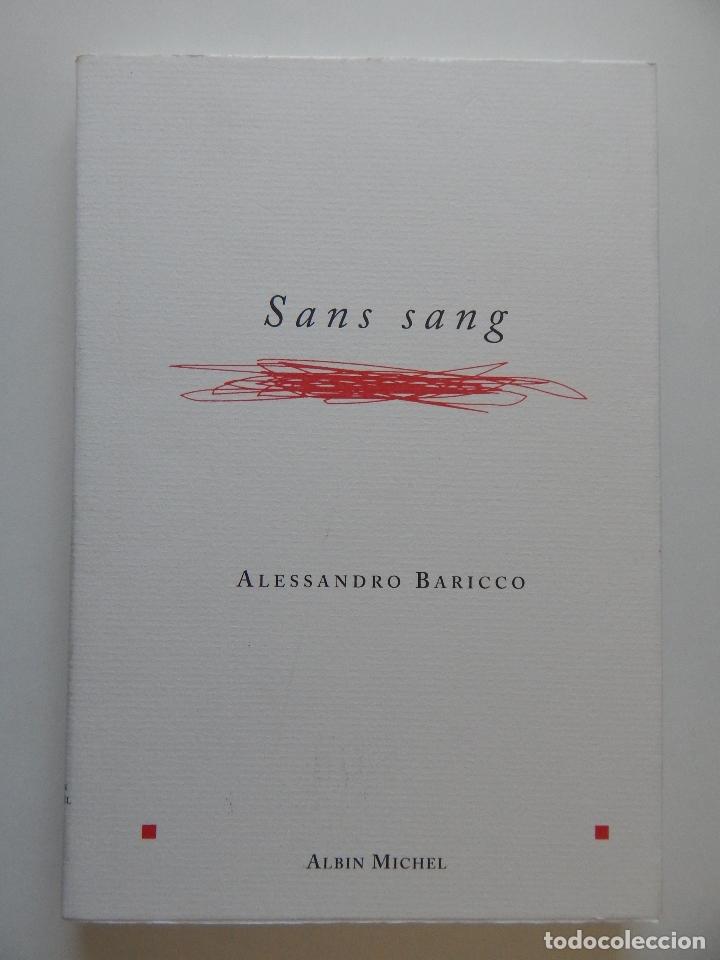 Libros: Sans sang - Alessandro Baricco, 2003 - Libro franc&eacute;s - Foto 1