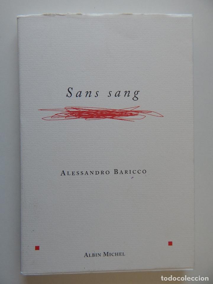 Libros: Sans sang - Alessandro Baricco, 2003 - Libro franc&eacute;s - Foto 1