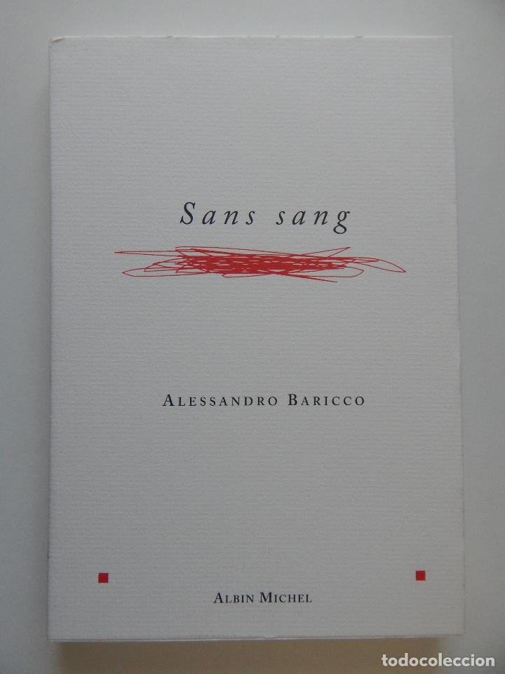 Libros: Sans sang - Alessandro Baricco, 2003 - Libro franc&eacute;s - Foto 1
