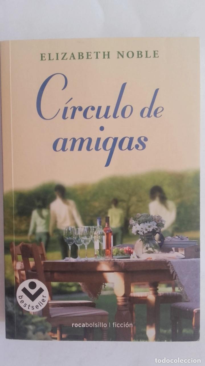 Libros: C&iacute;rculo de amigas - Elizabeth Noble - Foto 1