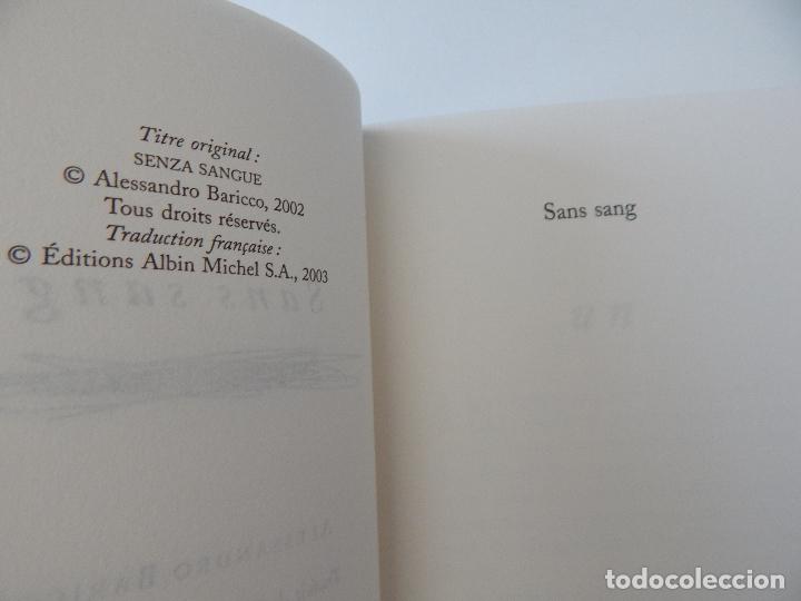 Libros: Sans sang - Alessandro Baricco, 2003 - Libro franc&eacute;s - Foto 7