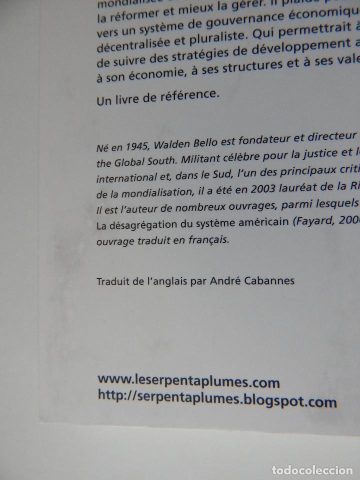 Libros: La d&eacute;mondialisation - Walden Bello, 2011 - Libro franc&eacute;s - Foto 3