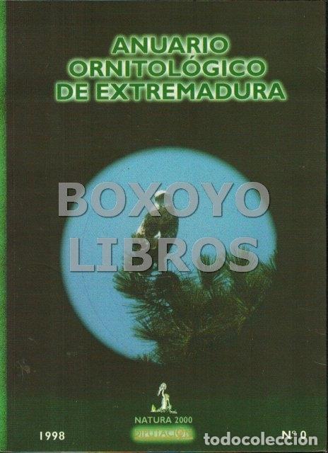 Libros: Anuario ornitol&oacute;gico de Extremadura, n&ordm; 0. 1998