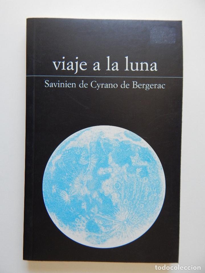 Libros: Viaje a la luna - Savinien de Cyrano de Bergerac, 2001 - Foto 1