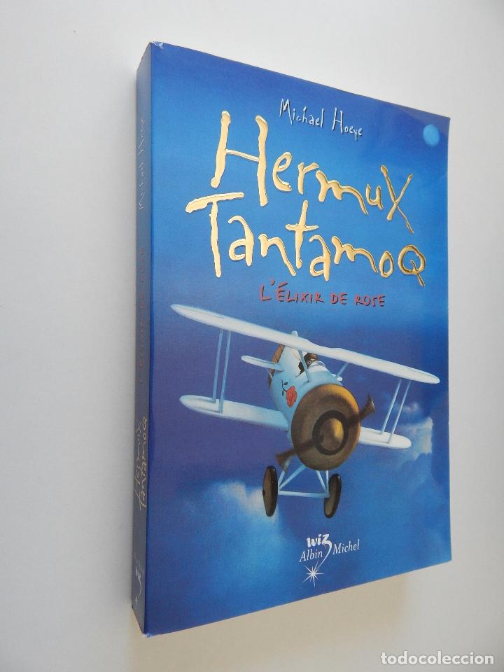 Libros: L &eacute;lixir de Rose . Une aventure d&acute;Hermux Tantamoq - Michael Hoeye 2009 - Libro franc&eacute;s - Foto 1