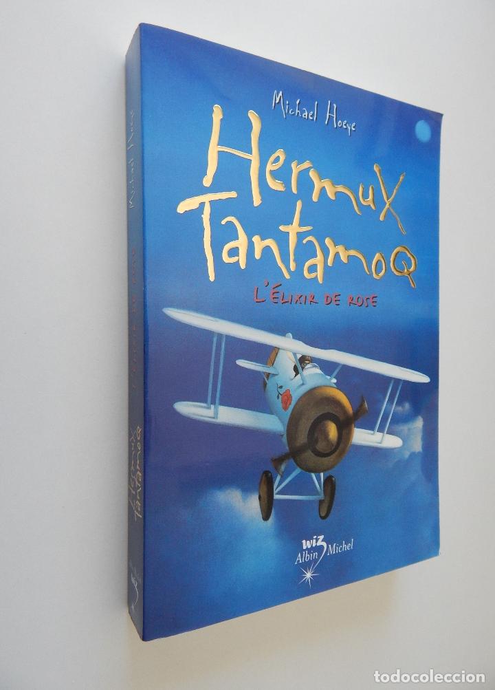 Libros: L &eacute;lixir de Rose . Une aventure d&acute;Hermux Tantamoq - Michael Hoeye 2009 - Libro franc&eacute;s - Foto 1