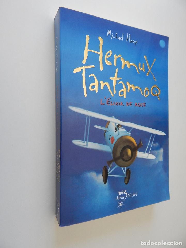 Libros: L &eacute;lixir de Rose . Une aventure d&acute;Hermux Tantamoq - Michael Hoeye 2009 - Libro franc&eacute;s - Foto 1