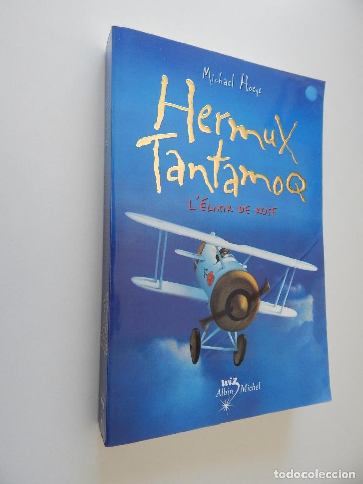 Libros: L &eacute;lixir de Rose . Une aventure d&acute;Hermux Tantamoq - Michael Hoeye 2009 - Libro franc&eacute;s - Foto 1