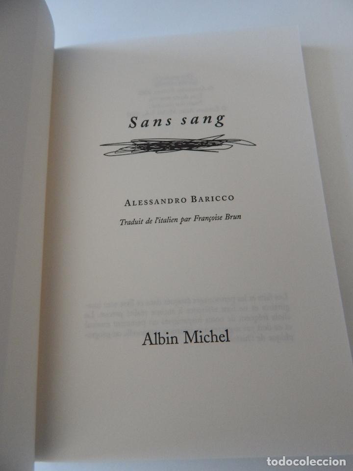 Libros: Sans sang - Alessandro Baricco, 2003 - Libro franc&eacute;s - Foto 6