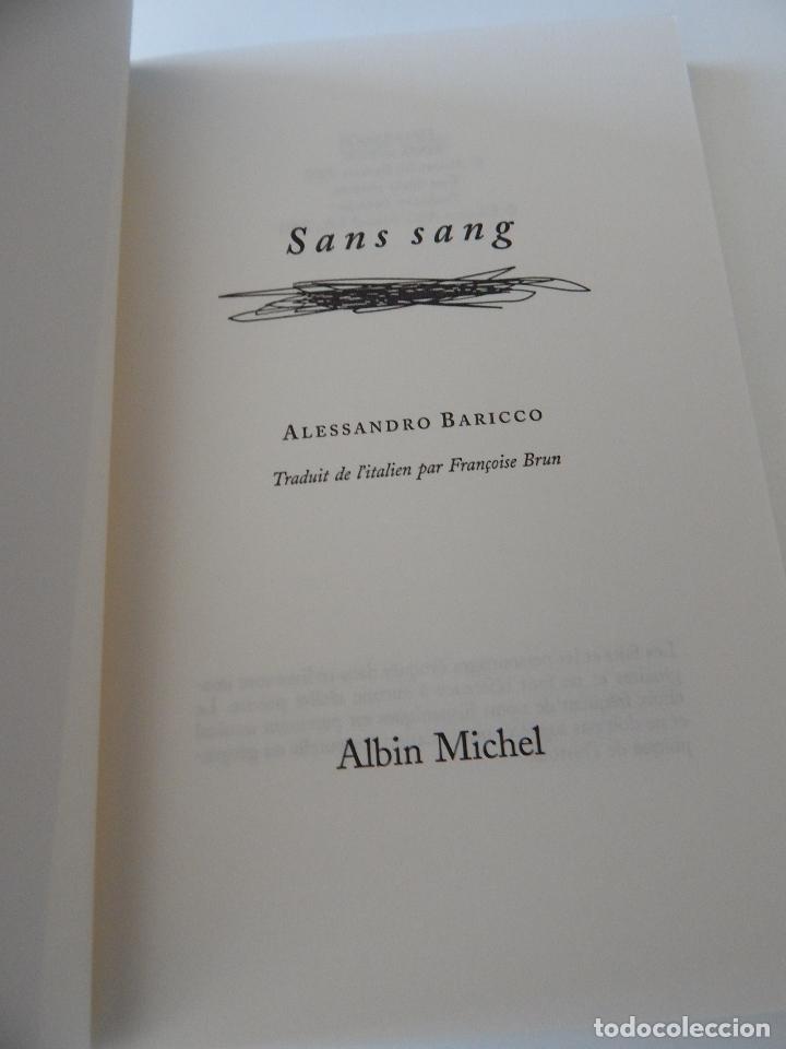 Libros: Sans sang - Alessandro Baricco, 2003 - Libro franc&eacute;s - Foto 6