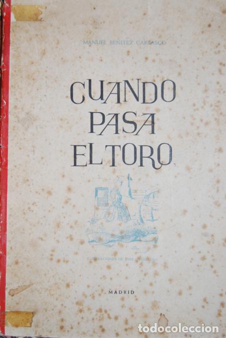 Libros: CUANDO PASA EL TORO - BENITEZ CARRASCO, Manuel - Foto 1