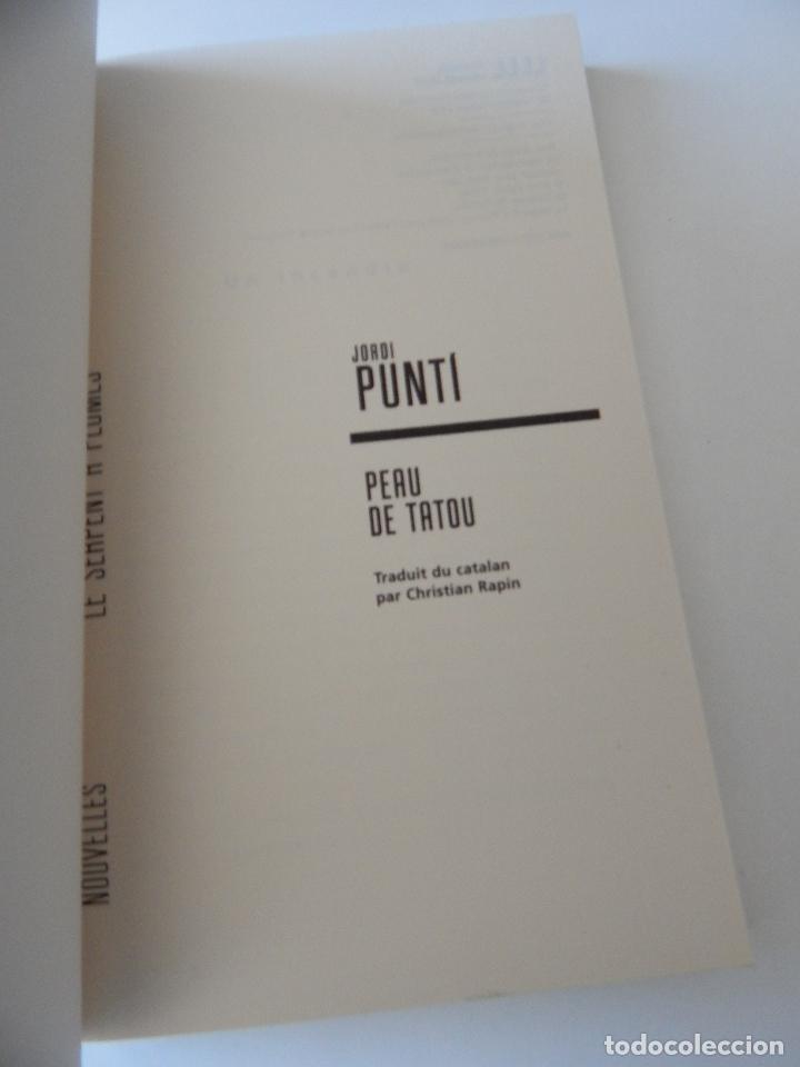 Libros: Peau de Tatou - Jordi Punt&iacute; 2008 - Libro franc&eacute;s - Foto 6