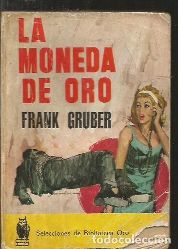 Libros: MONEDA DE ORO - LA - GRUBER, FRANK - Foto 2