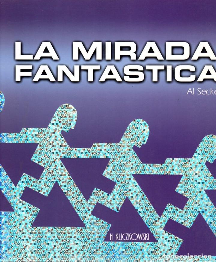 Libros: La mirada fant&aacute;stica - Seckel, Al - Foto 1