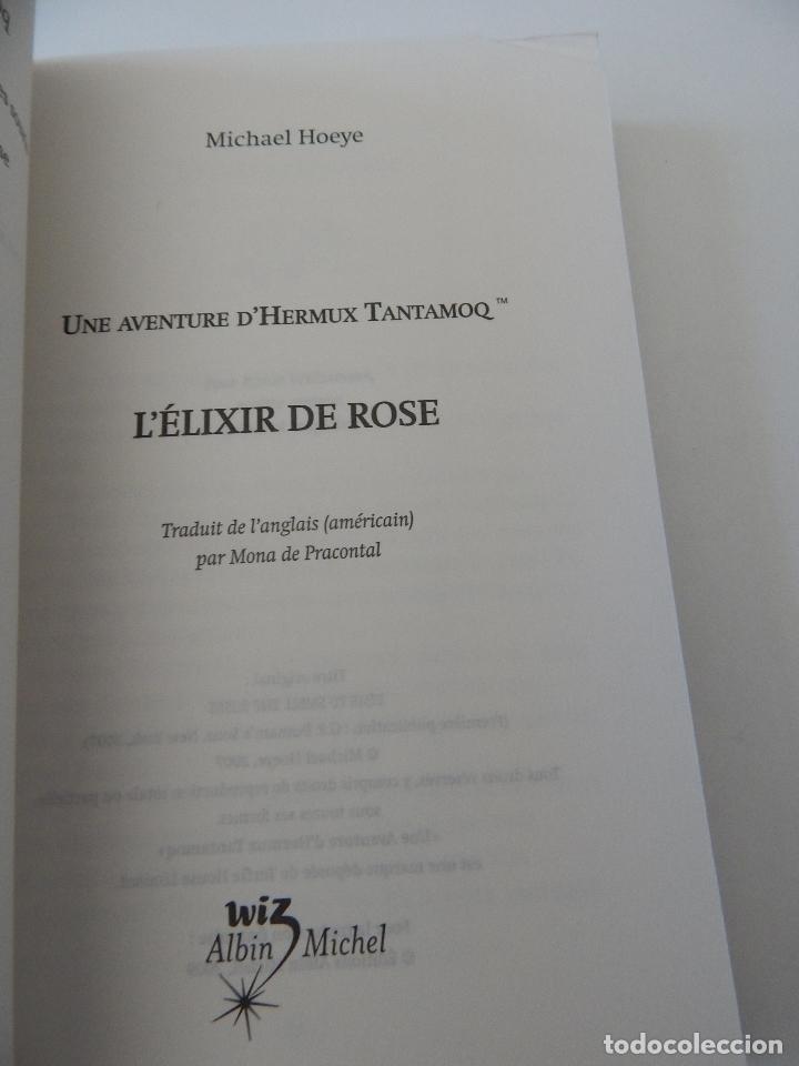 Libros: L &eacute;lixir de Rose . Une aventure d&acute;Hermux Tantamoq - Michael Hoeye 2009 - Libro franc&eacute;s - Foto 5