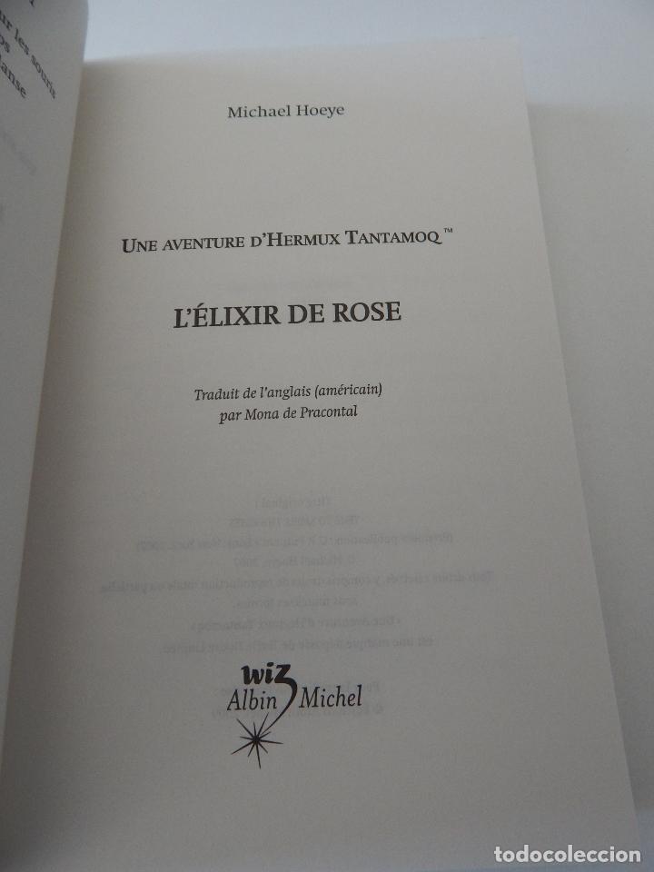 Libros: L &eacute;lixir de Rose . Une aventure d&acute;Hermux Tantamoq - Michael Hoeye 2009 - Libro franc&eacute;s - Foto 6