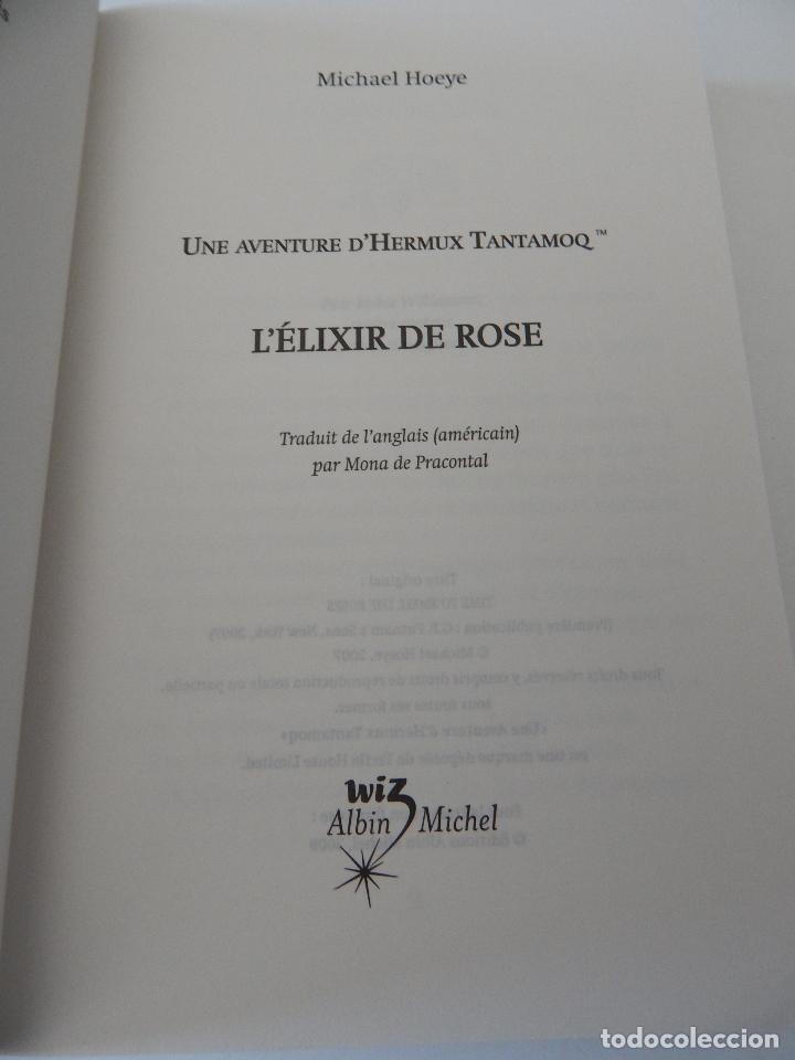 Libros: L &eacute;lixir de Rose . Une aventure d&acute;Hermux Tantamoq - Michael Hoeye 2009 - Libro franc&eacute;s - Foto 4