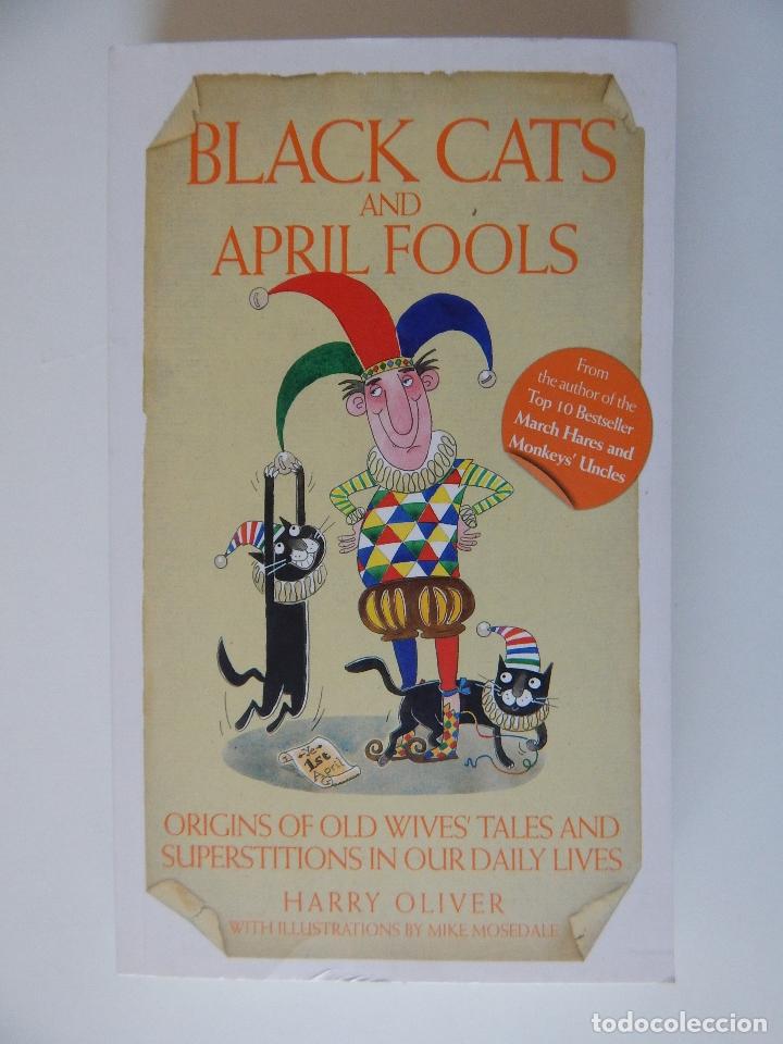 Livros em segunda m&atilde;o: Black cats and april fools - Origins of old wives tales and superstitions in our daily lives