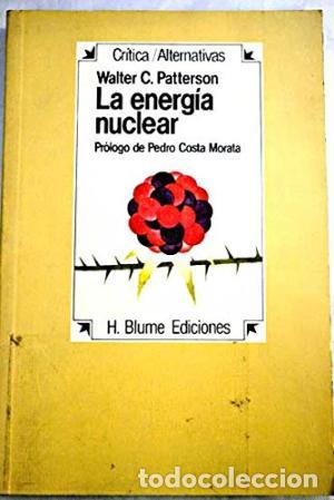 Libros: LA ENERG&Iacute;A NUCLEAR - Patterson,Walter C. - Foto 1