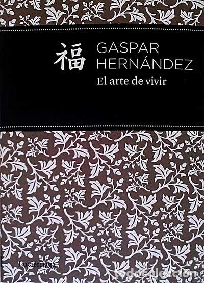Libros: El arte de vivir - Gaspar Hern&aacute;ndez - Foto 1