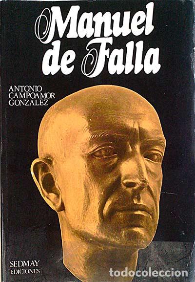 Libros: Manuel de Falla - Antonio Campoamor Gonzalez - Foto 1