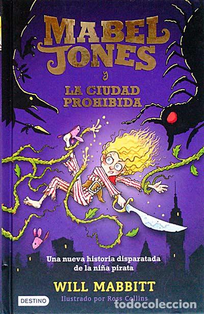Libros: Mabel Jones y la ciudad prohibida - Will Mabbitt - Foto 1