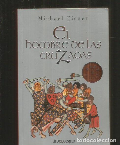 Libros: HOMBRE DE LAS CRUZADAS - EL - EISNER, MICHAEL - Foto 1