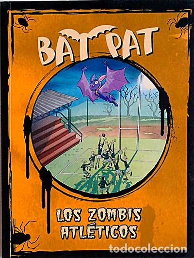 Libros: Bat Pat Los zombis atl&eacute;ticos - Pavanello, Roberto - Foto 1