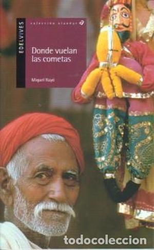 Libros: DONDE VUELAN LAS COMETAS - Ray&oacute;,Miquel - Foto 1