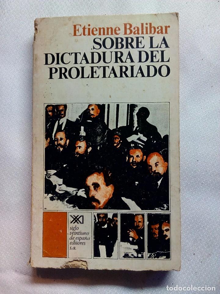 Libros: Sobre la dictadura del proletariado - Etienne BALIBAR - Foto 1