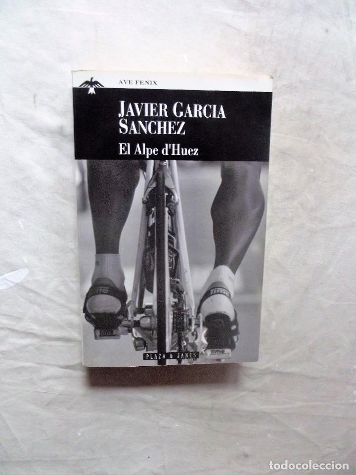 Libros: EL ALPE D&uml;HUEZ DE JAVIER GARCIA SANCHEZ - Foto 1