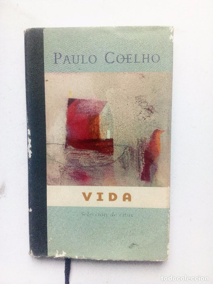Libros: VIDA   SELECCI&Oacute;N DE CITAS  PAULO COELHO  ILUSTRADO - Foto 1