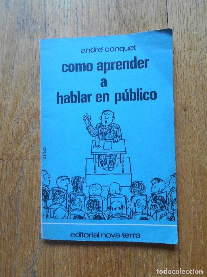 Libros: COMO APRENDER A HABLAR EN PUBLICO, Andre Conquet - Foto 1