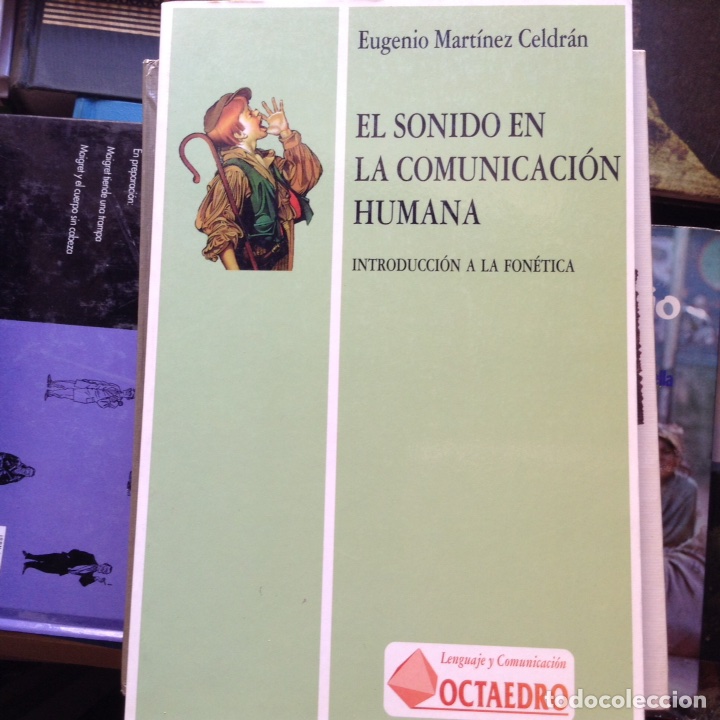 Libros: El sonido en la,comunicaci&oacute;n humana. Eugenio Mart&iacute;nez Celdr&aacute;n - Foto 1