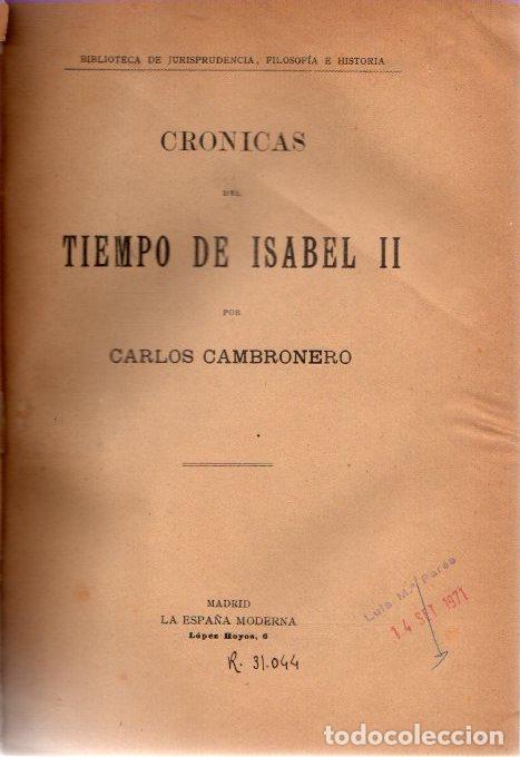 Libros: Cronicas del tiempo de Isabel II - Cambronero, Carlos - Foto 1