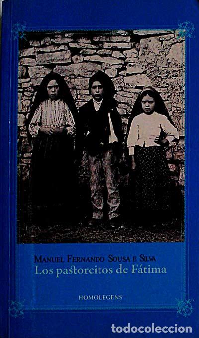 Libros: Los pastorcitos de F&aacute;tima - Fernando Sousa e Silva, Manuel - Foto 1