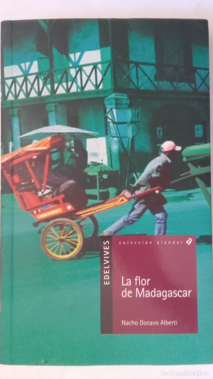 Libros: La flor de Madagascar - Nacho Docavo Alberti - Foto 1