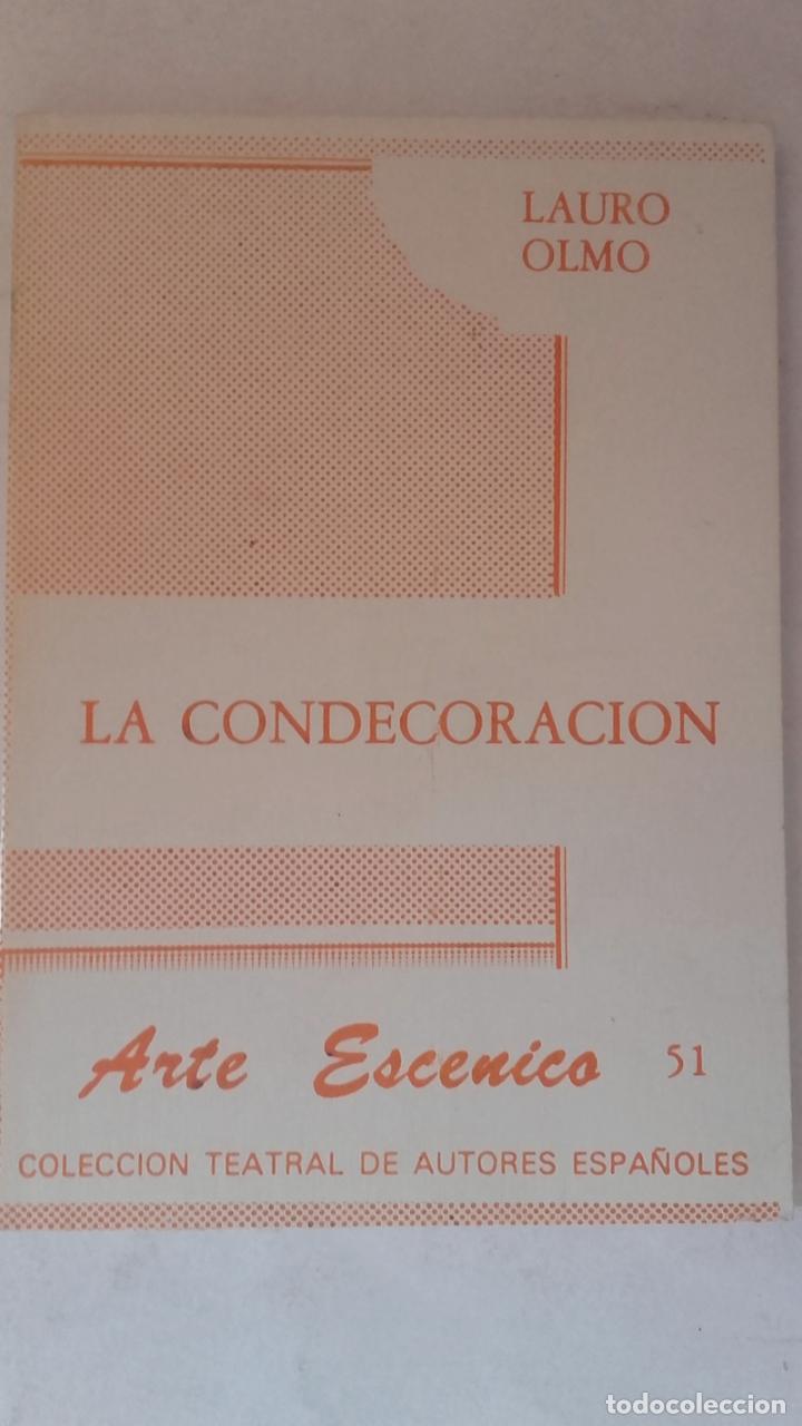 Libros: La condecoraci&oacute;n. Obra en dos actos - Lauro Olmo - Foto 1