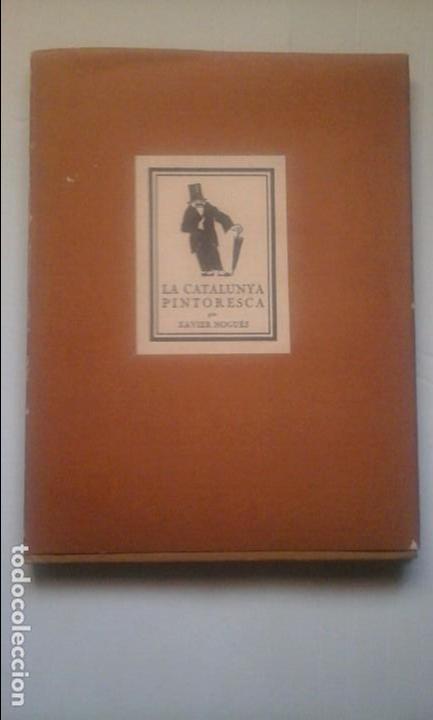 Libros: La Catalunya Pintoresca per Xavier Nogu&eacute;s. - Foto 1