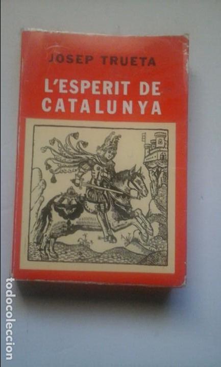 Libros: L  esperit de Catalunya ( per Josep trueta) - Foto 1