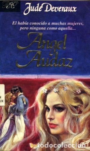 Libros: &Aacute;NGEL AUDAZ - Deveraux,Jude - Foto 1