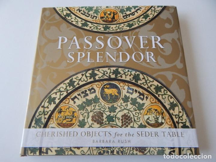 Libros: Passover Splendor . Cherished Objects for the Seder Table - Barbara Rush / Libro en ingl&eacute;s - Foto 1