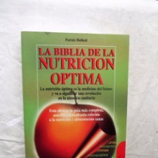 Libri di seconda mano: LA BIBLIA DE LA NUTRICION OPTIMA POR PATRICK HOLFORD