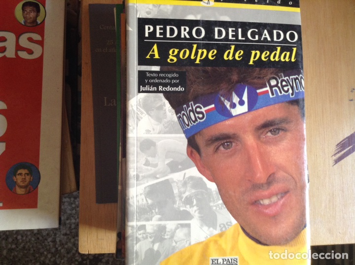 Libros: A golpe de pedal. Pedro Delgado - Foto 1