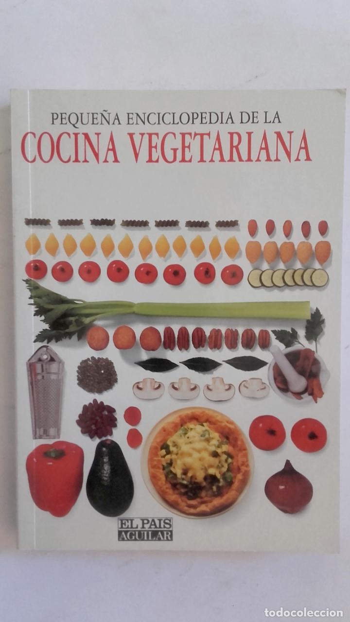 Libros: Peque&ntilde;a enciclopedia de la cocina vegetariana - Foto 1