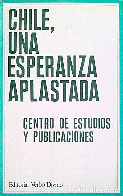 Libros: Chile, una esperanza aplastada - VVAA - Foto 1