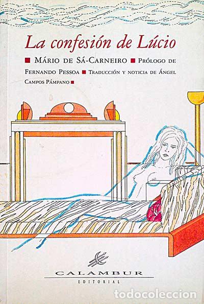 Libros: La confesi&oacute;n de L&uacute;cio - M&aacute;rio de S&aacute;-Carneiro - Foto 1
