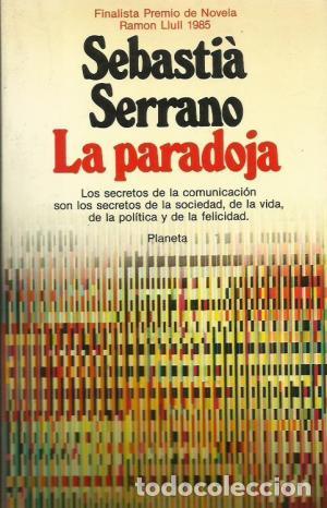 Libros: LA PARADOJA - Serrano,Sebasti&aacute; - Foto 1