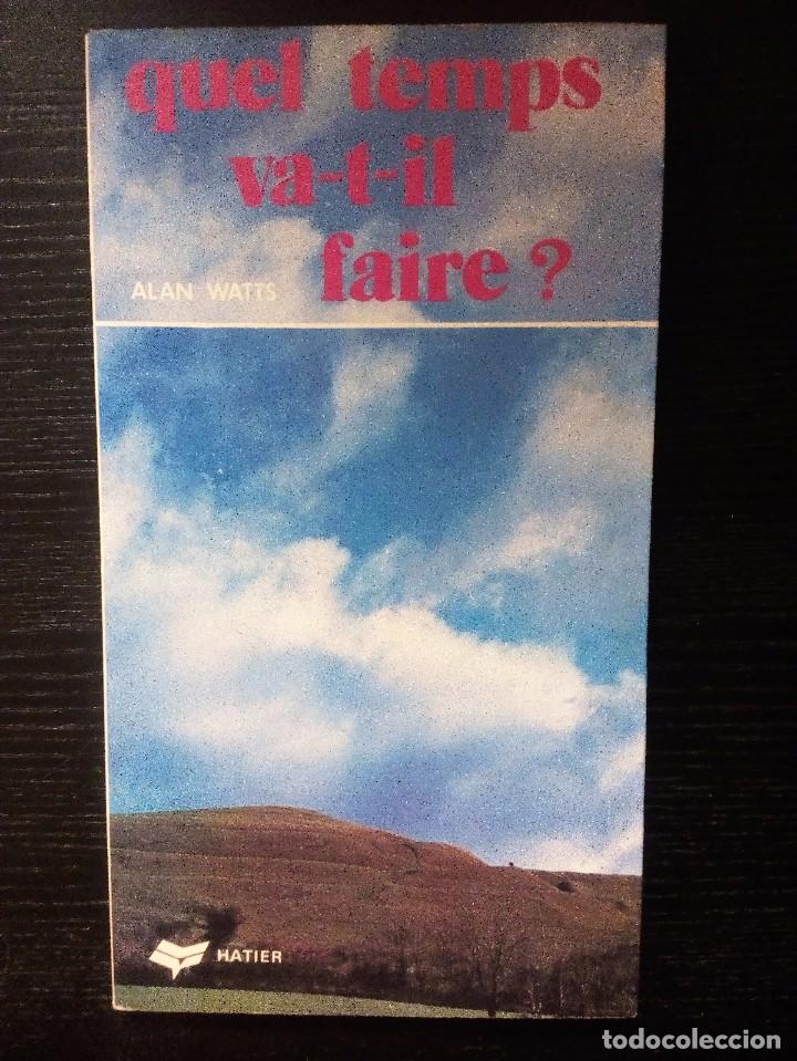 Libros: QUEL TEMPS VA-T-IL FAIRE? ALAN WATTS - Foto 1